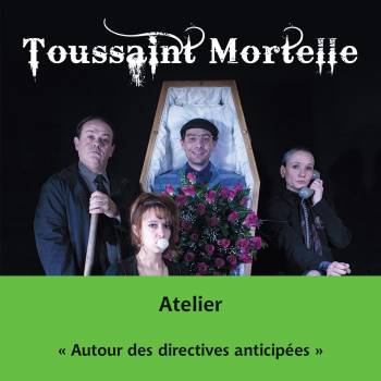 Atelier autour des directives anticipées